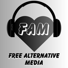 Free Alternative Media - FAMcast