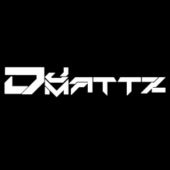 DJMattz [Remixes, etc]