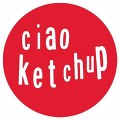 Ciao Ketchup Recordings & Management