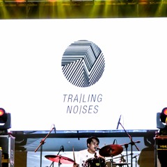 Trailing Noises
