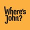 Where's John?