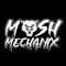 Mosh Mechanix