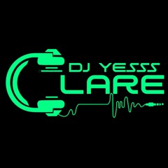 Dj Yesss Clare