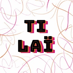 Tilaï