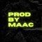 Prod By Maac
