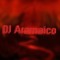 DJ Aramaico - Só mandelão original