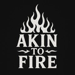 Out of Phase - Akin to Fire