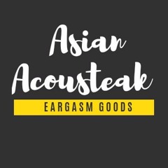 Asian Acousteak