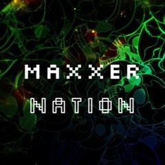 Maxxer Nation
