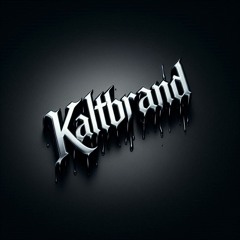 KaltBrand
