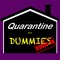 Quarantine For Dummies