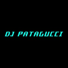 DJ PATAGUCCI