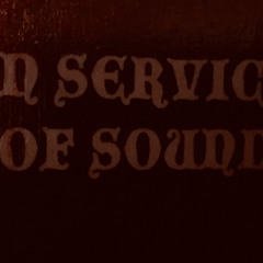 In Service of Sound