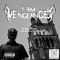 I AM VENGEANCE