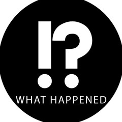 What Happened