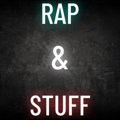 Rap & Stuff