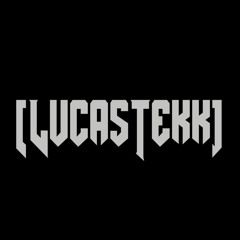 [LucasTekk]