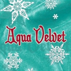 AquaVelvet Presents