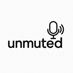 unmuted