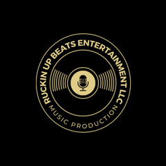Ruckin Up Beats Entertainment LLC