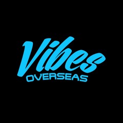 Vibes Overseas