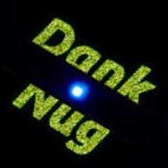 danknug