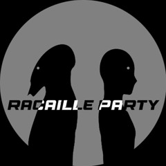 Racaille Party