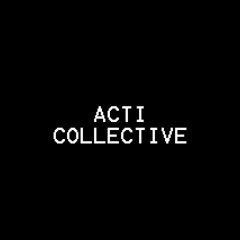ACTI COLLECTIVE