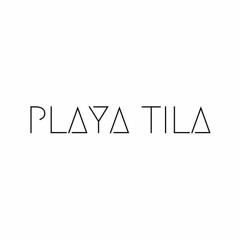 PLAYA TILA