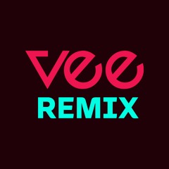 Vee Remix