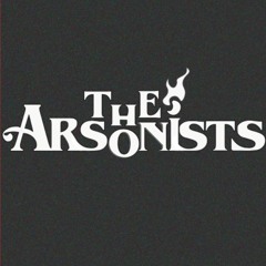 The Arsonists
