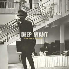 Deep Want