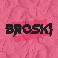 Broski