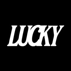 LUCKY