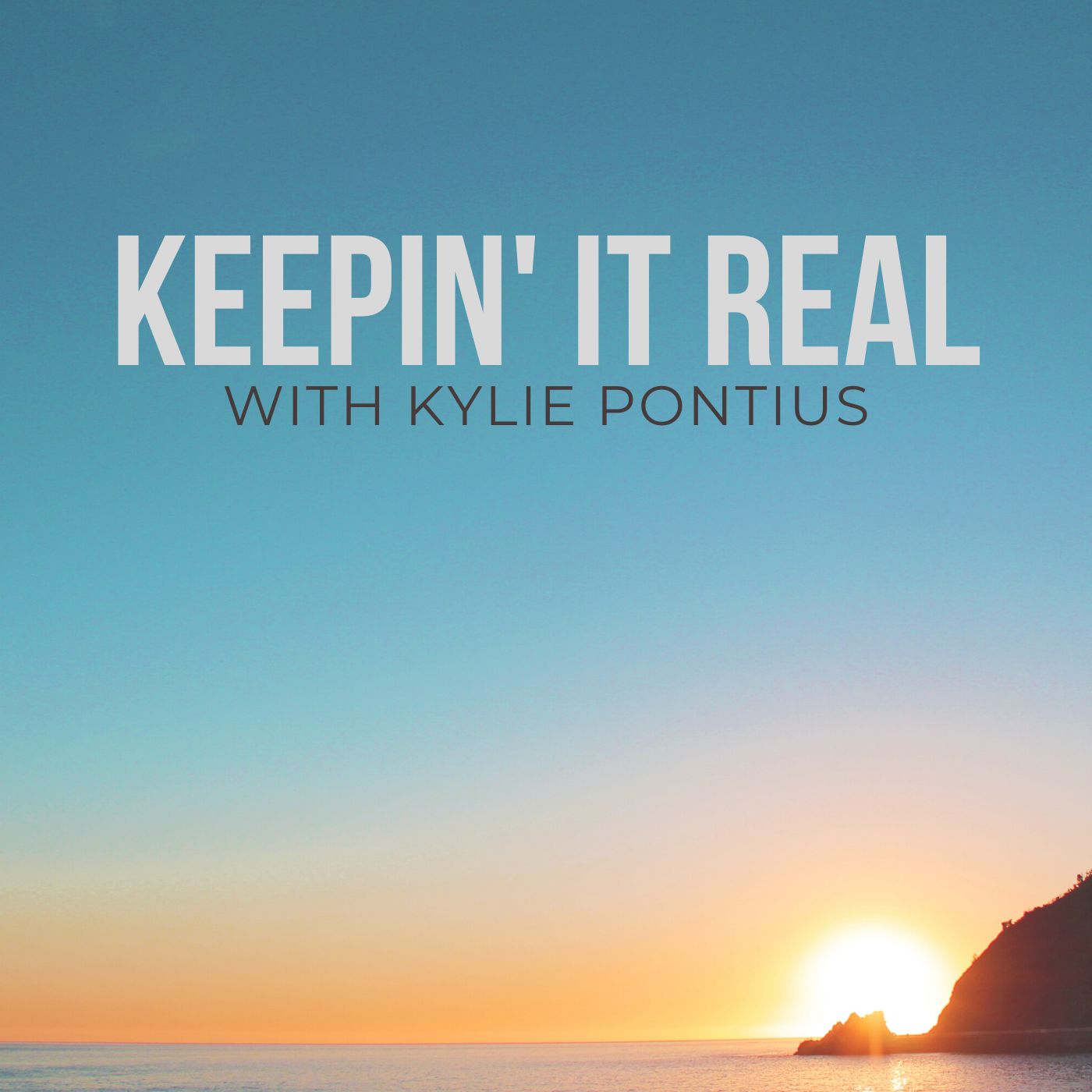 Keepin' it Real with Kylie Pontius