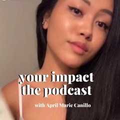 Your Impact: The Podcast