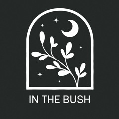 In The Bush