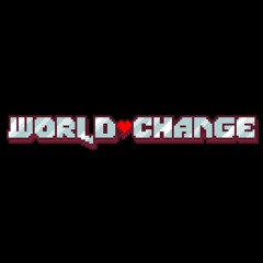 World♡Change