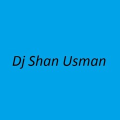 Dj Shan Usman