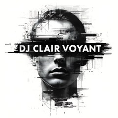 Dj Clairvoyant