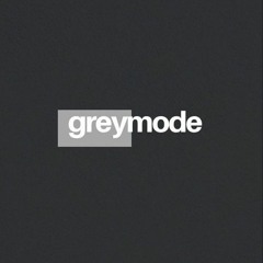 greymode