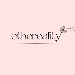 ethereality 🌸🌬️