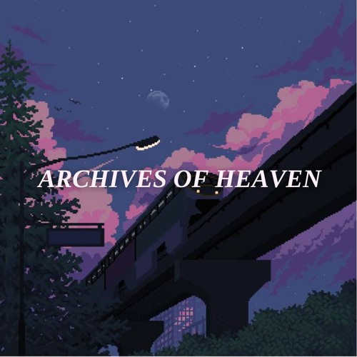 Stream 𝙖𝙧𝙘𝙝𝙞𝙫𝙚𝙨 𝙤𝙛 𝙝𝙚𝙖𝙫𝙚𝙣 music | Listen to songs, albums, playlists ...