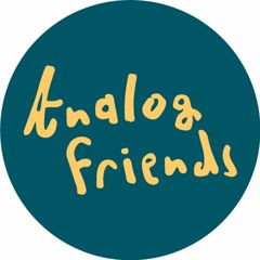 Analog Friends
