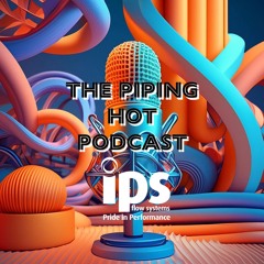 The Piping Hot Podcast