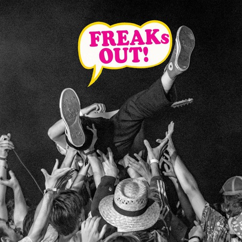 Freaks Out !’s avatar
