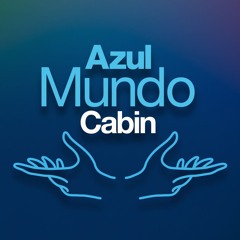 Mundo Cabin Podcast - Azul