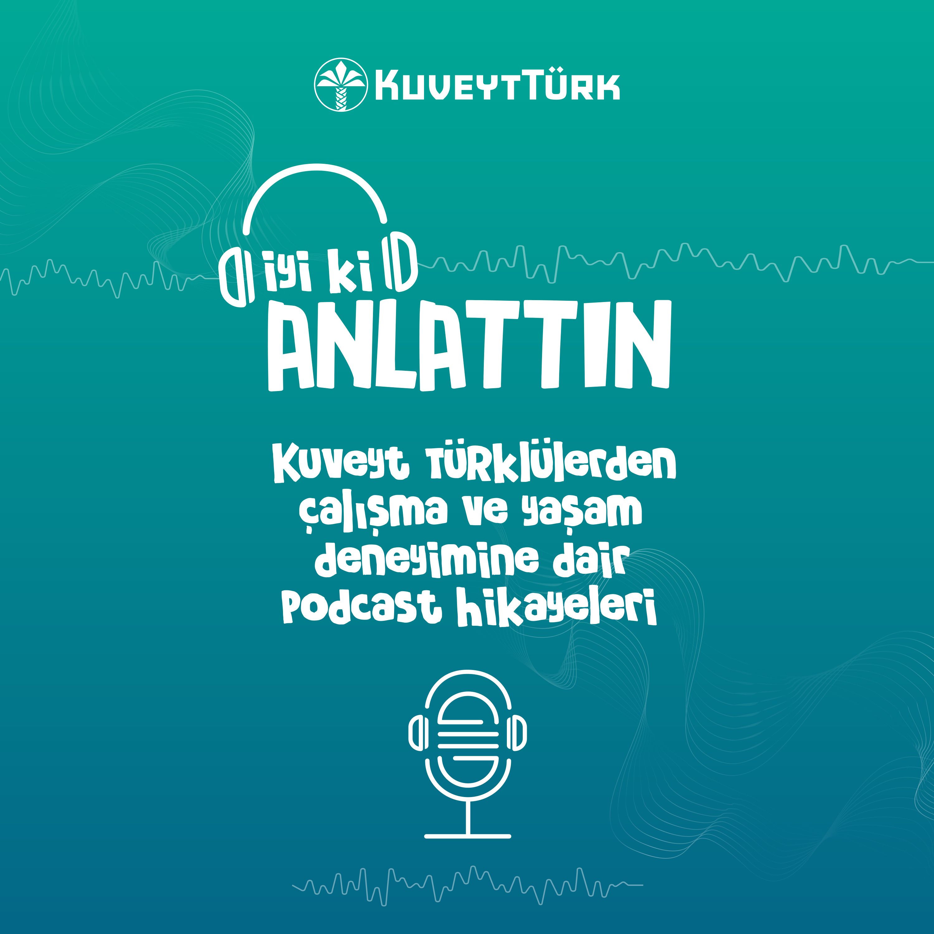 İyi Ki Anlattın
