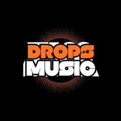Drops Music