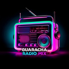 Guaracha Radio Mix